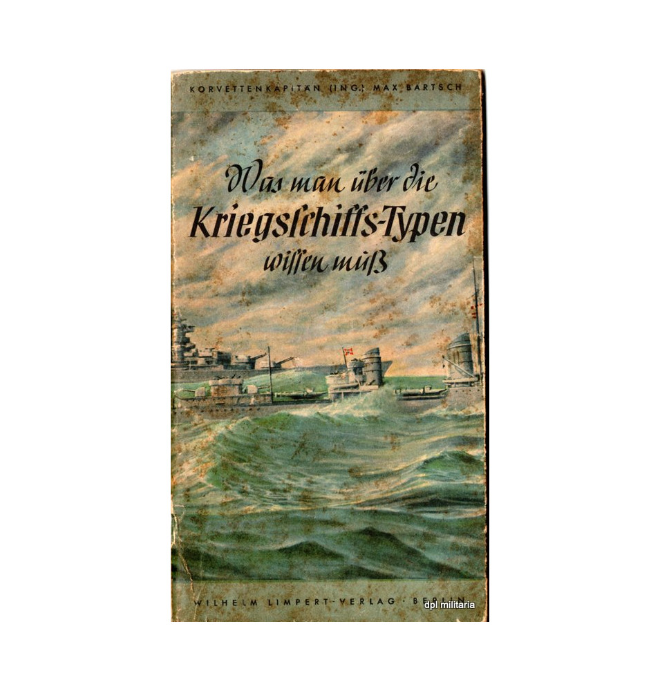 *Kleines Buch auf Schiffstypen der Kriegsmarine*