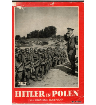 *Hitler en Pologne - Heinrich Hoffmann*