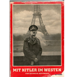 *Mit Hitler im Westen - H.Hoffmann*
