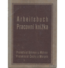 *** Arbeitsbuch des Protektorats Böhmen Mähren**