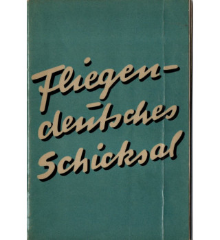*Fliegen  Deutsches Schicksal*