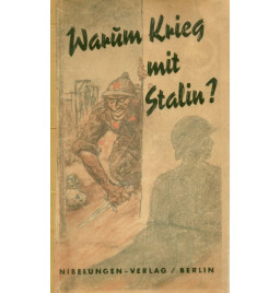 **Warum Krieg mit Stalin**