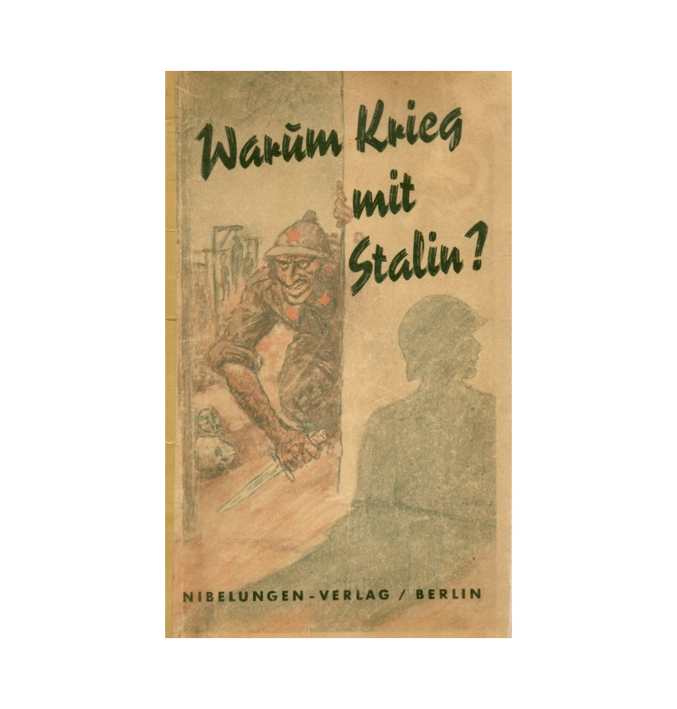 **Warum Krieg mit Stalin**