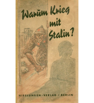 **Warum Krieg mit Stalin**
