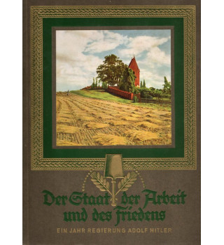 *Der Staat der Arbeit und des Friedens*