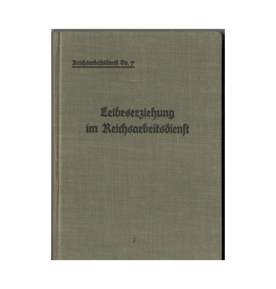 *Leibeserziehung im Reichsarbeitsdienst buch*
