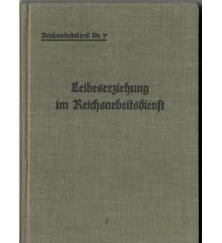*Leibeserziehung im Reichsarbeitsdienst buch*