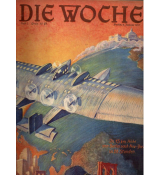 *Deutsche Monatszeitschrift - Die Woche*