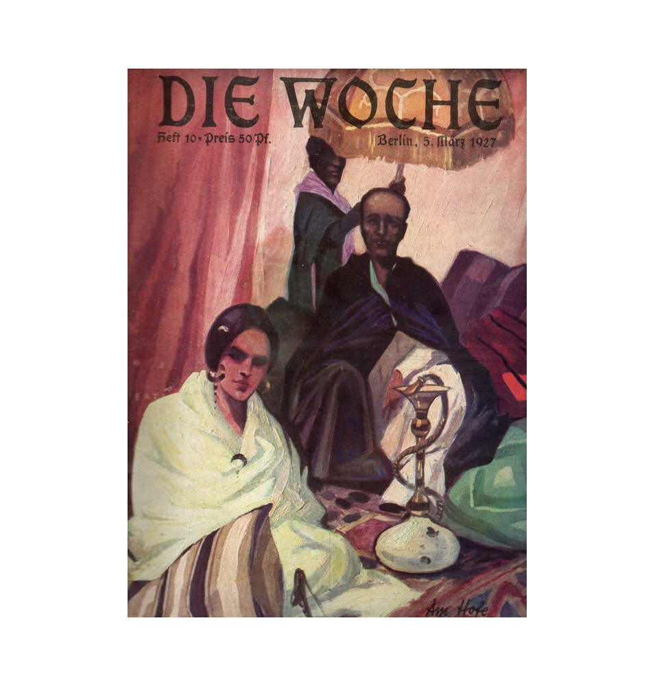 *Deutsche Monatszeitschrift - Die Woche*