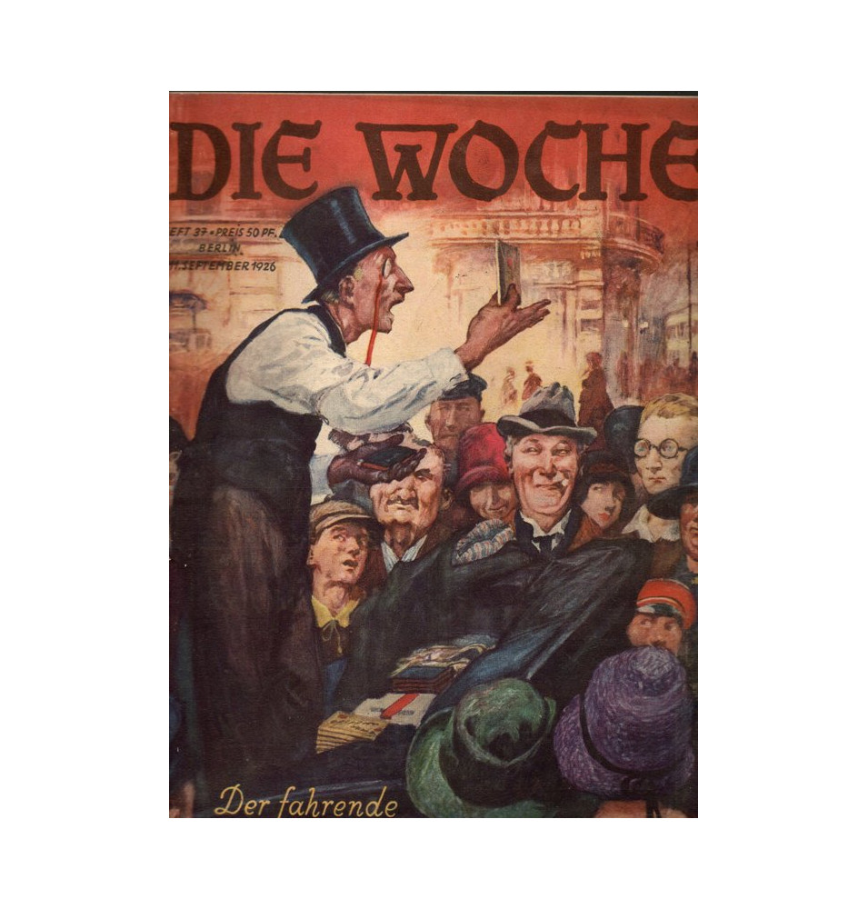 *Deutsche Monatszeitschrift  - Die Woche*