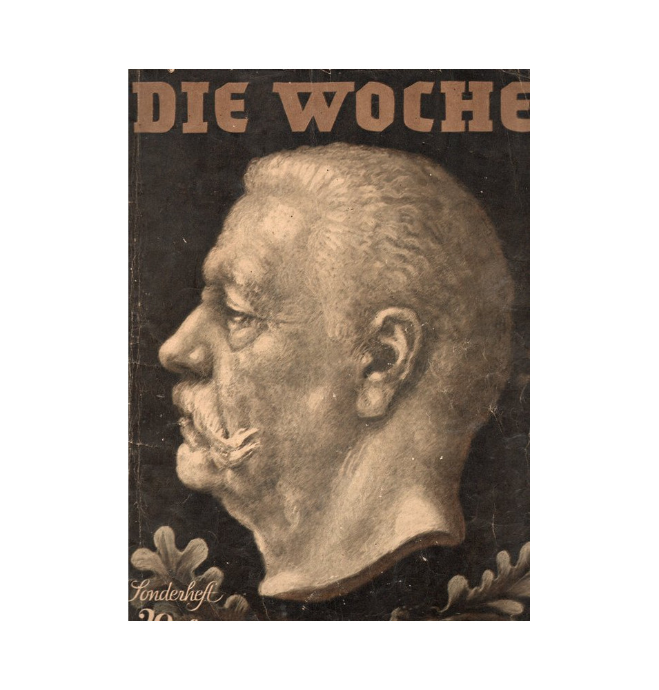 *Deutsche Monatszeitschrift  - Die Woche*