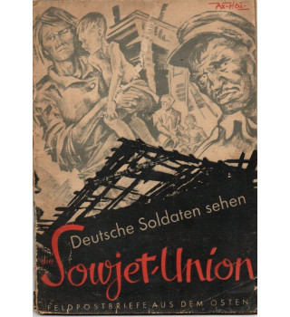 *Soldat allemand regarde l'Union Soviétique*