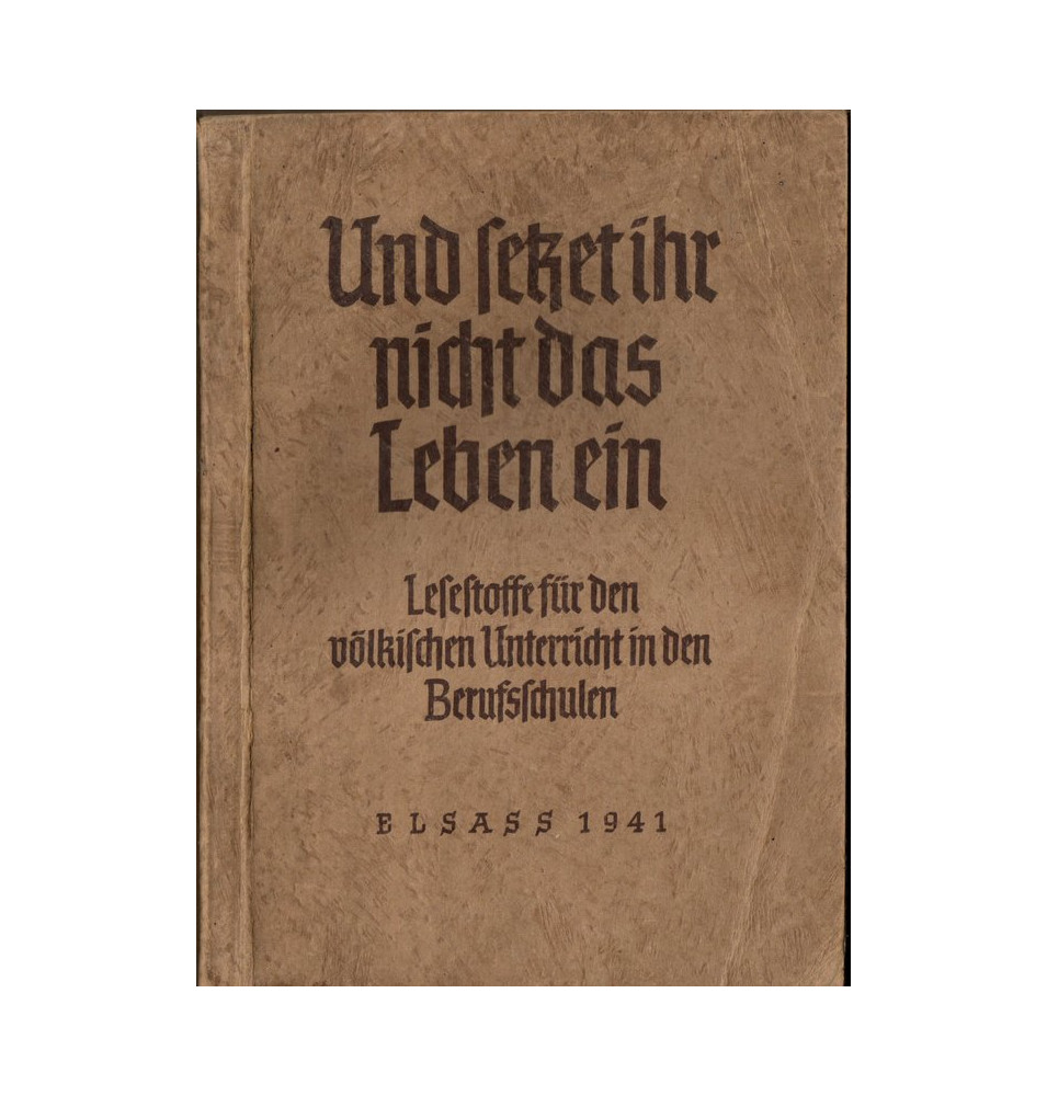 * Und setzet ihr nicht das Leben ein*