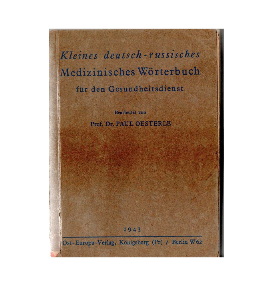 *Kleines deutsch-russiches Medizinisches Wörterbuch*